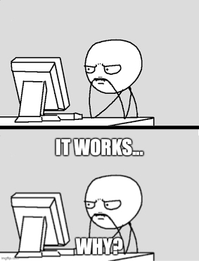 It works... why meme